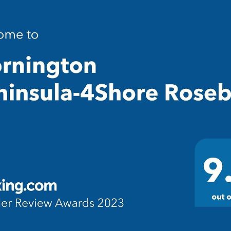 فيلا Mornington Peninsula-4Shore روزبود المظهر الخارجي الصورة